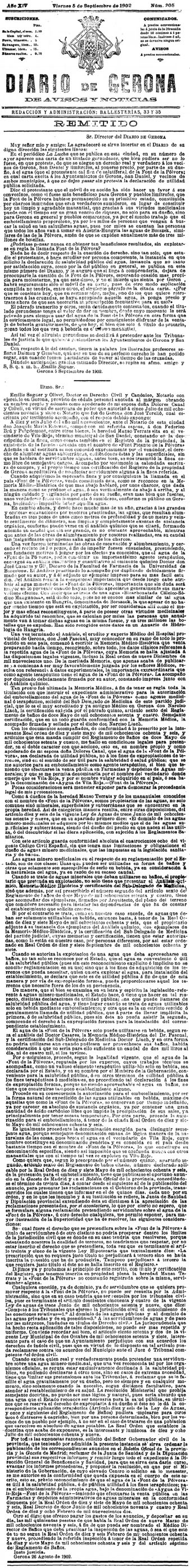 Article publicat al 'Diario de Gerona de avisos i not&iacute;cias' del 5 de setembre de 1902, on es defensa l'explotaci&oacute; privada de l'aigua de la Font de la P&oacute;lvora, i s'hi exposen les obres de millora que s'hi han fet