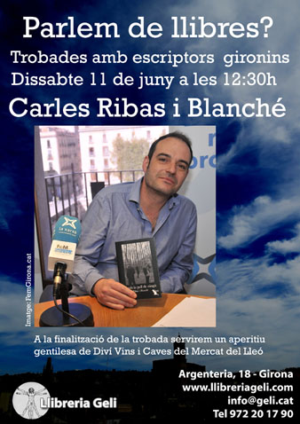 Cartell de l'esdeveniment amb Carles Ribas Blanch&eacute;